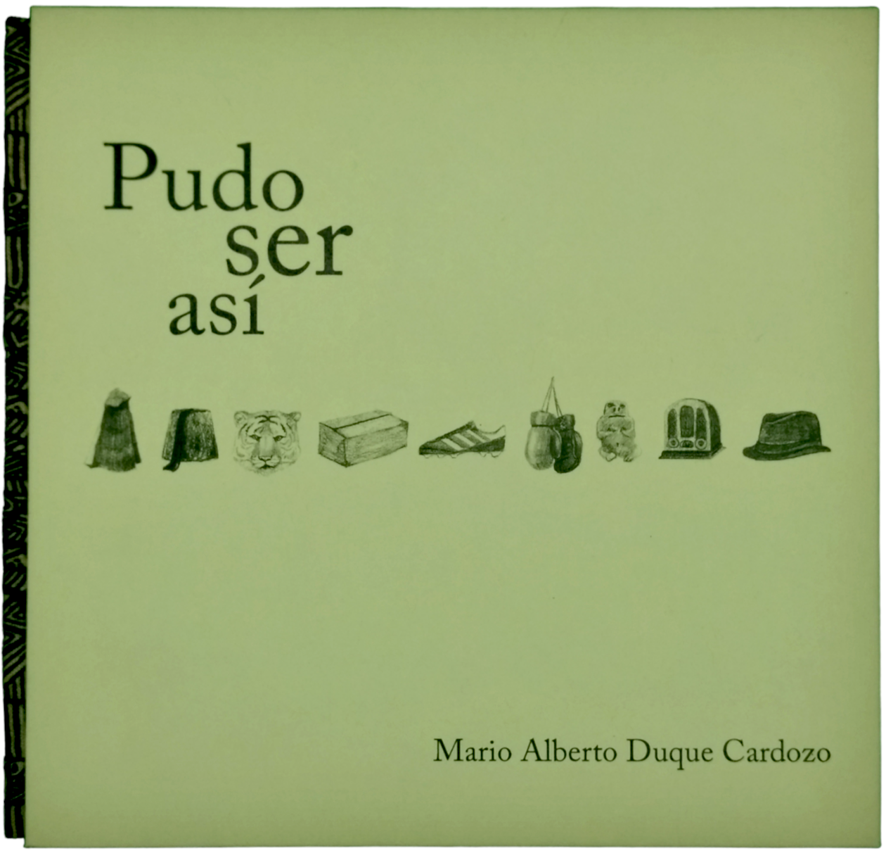 Pudo ser así - Mario Duque Cardozo