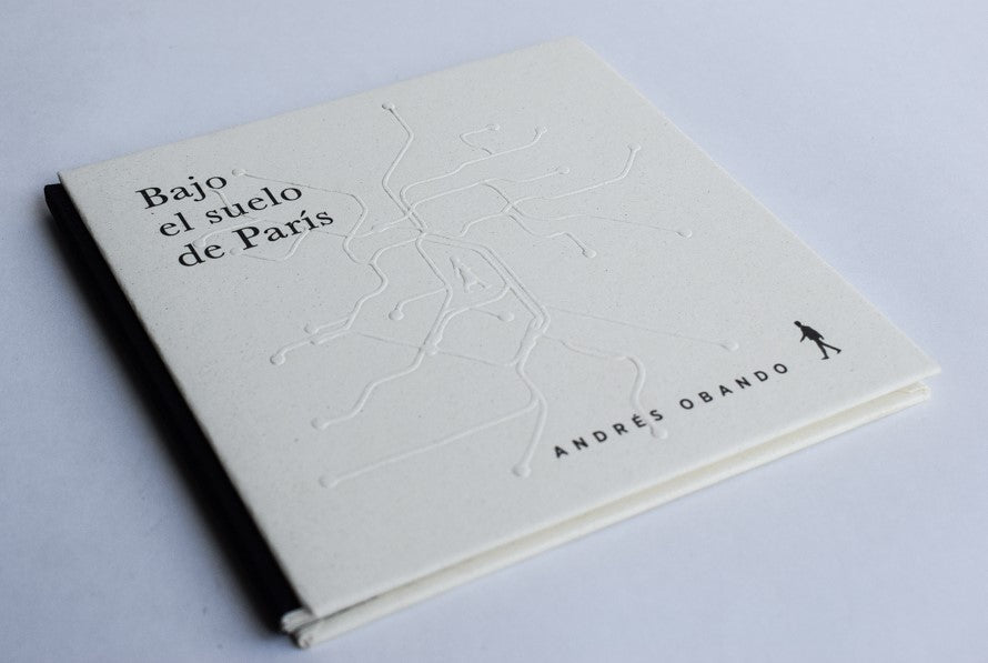 Bajo el suelo de París - Andrés Obando