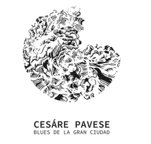 Cargar imagen en el visor de la galería, Blues de la gran ciudad - Cesare Pavese
