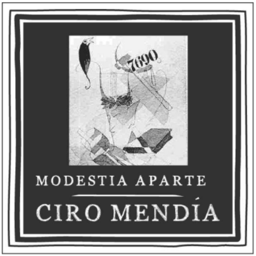 Modestia Aparte - Ciro Mendía