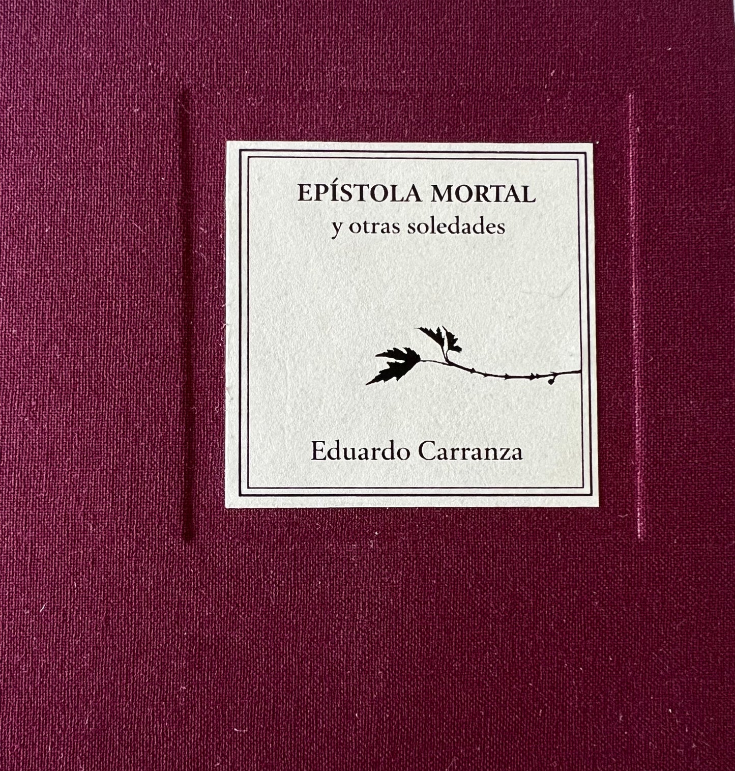 Epístola Mortal y otras soledades- Eduardo Carranza