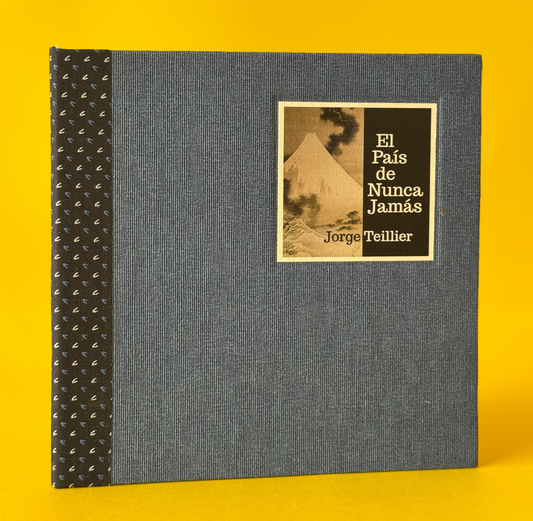 El País de Nunca Jamás - Jorge Teillier Sandoval