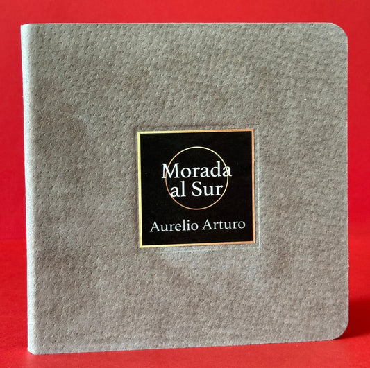 Morada al sur - Aurelio Arturo - Imagen 1