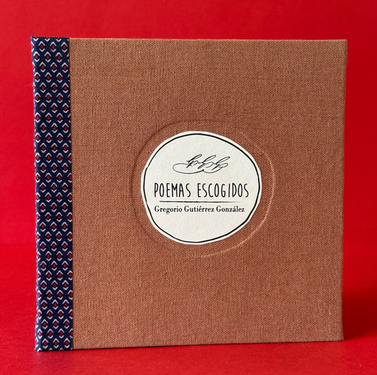 Poemas Escogidos - Gregorio Gutiérrez González - Imagen 1