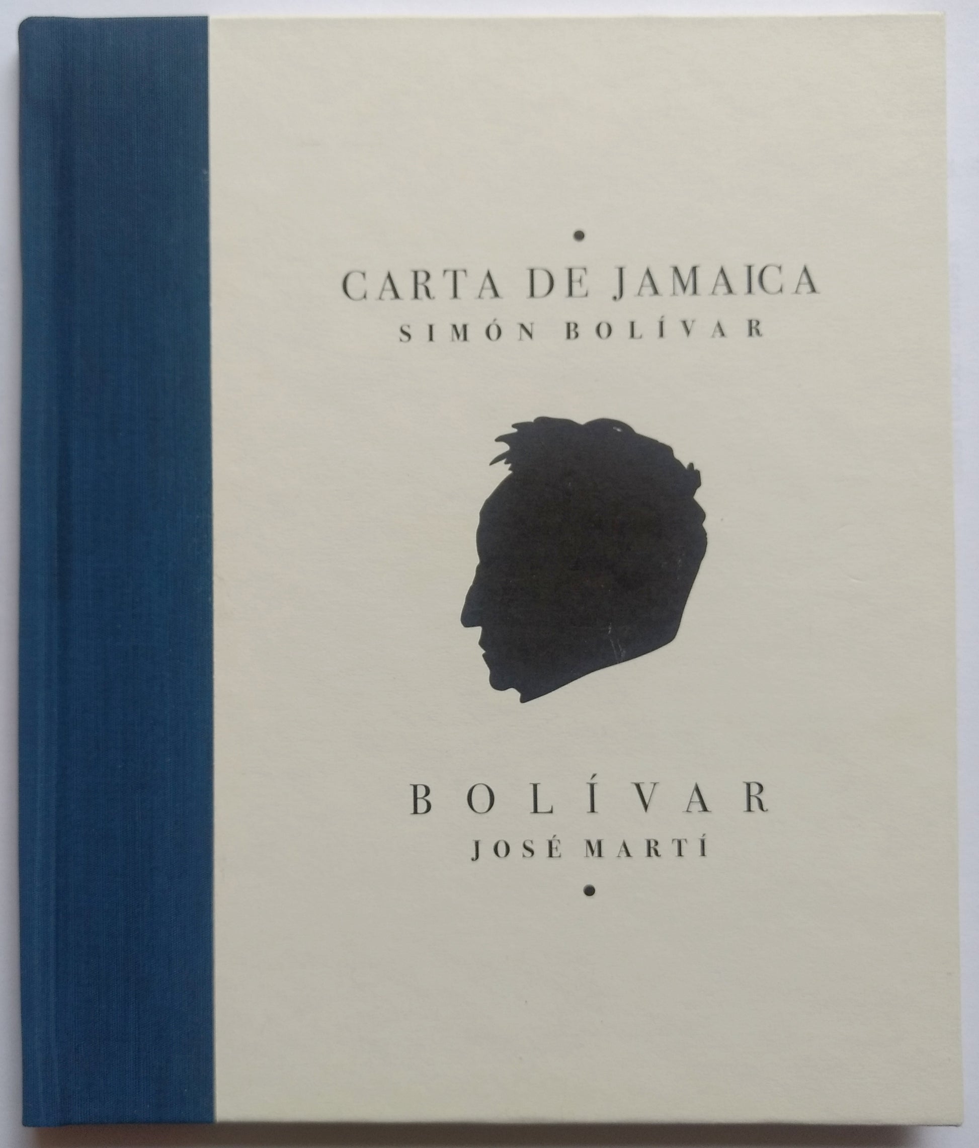 Carta de Jamaica y Bolívar - Simón Bolívar y José Martí - Imagen 2