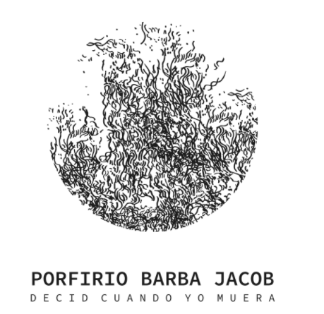 Decid cuando yo muera - Porfirio Barba Jacob - Imagen 2