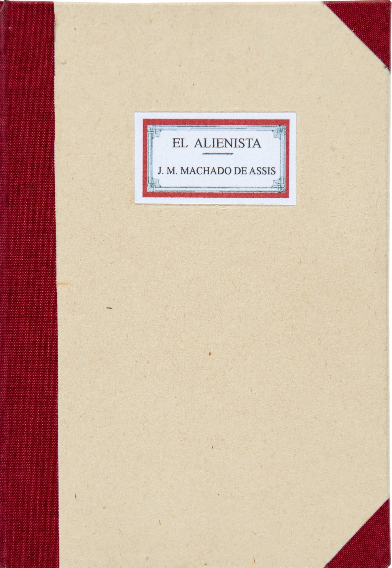 El Alienista - J.M  Machado de Assis - Imagen 2