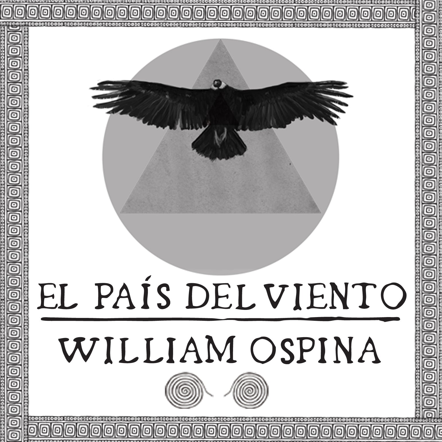 El país del viento - William Ospina - Imagen 6
