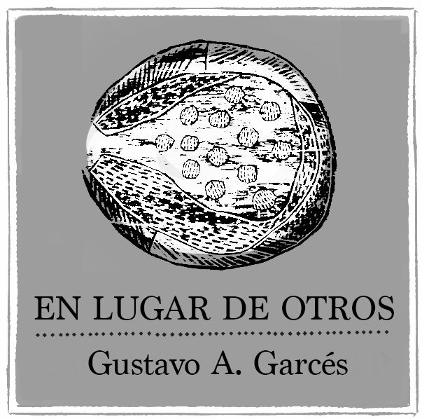 En lugar de otros - Gustavo Adolfo Garcés - Imagen 5