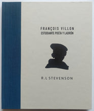 Cargar imagen en el visor de la galería, Francois Villon - R.L. Stevenson
