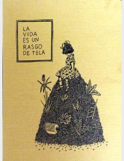 La vida es un rasgo de tela - Angela Sosa - Imagen 2