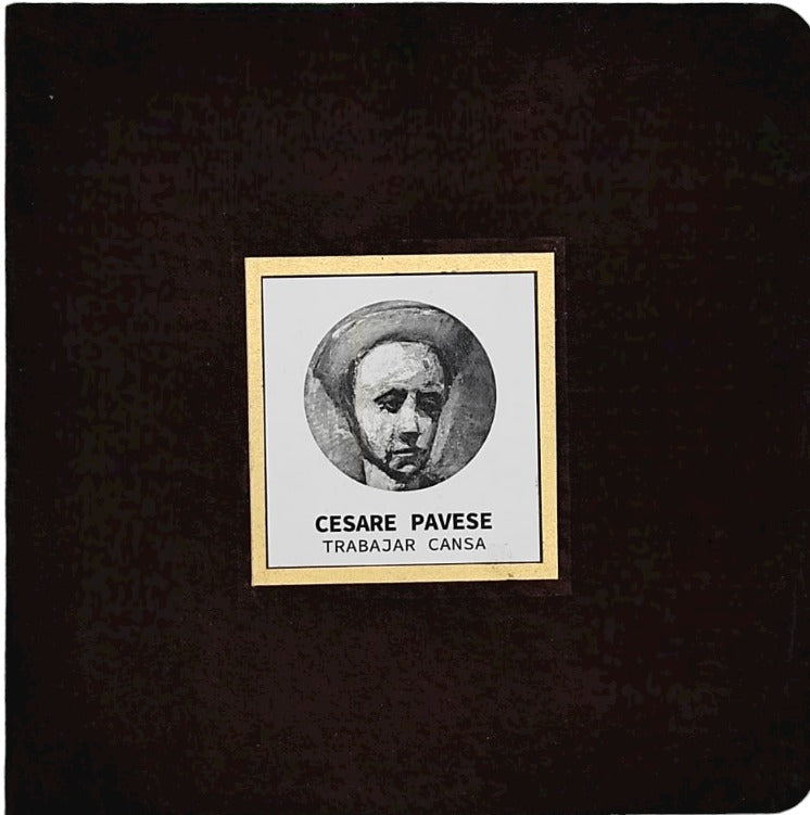 Trabajar Cansa - Cesare Pavese - Imagen 3